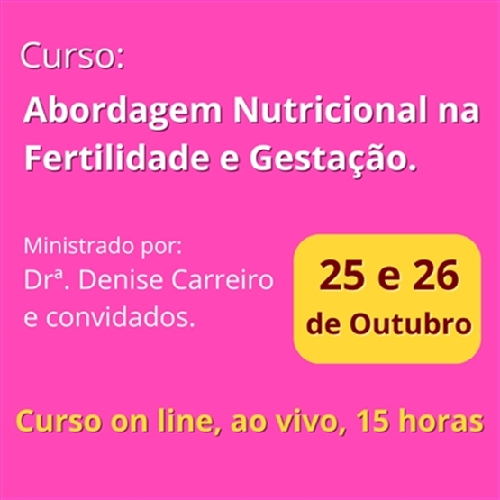 Nutrição na Fertilidade e gestação. Ed 2025.