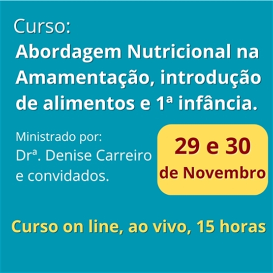 Abordagem Nutricional na Amamentação, introdução de alimentos e 1ª infância - Ed. 2025